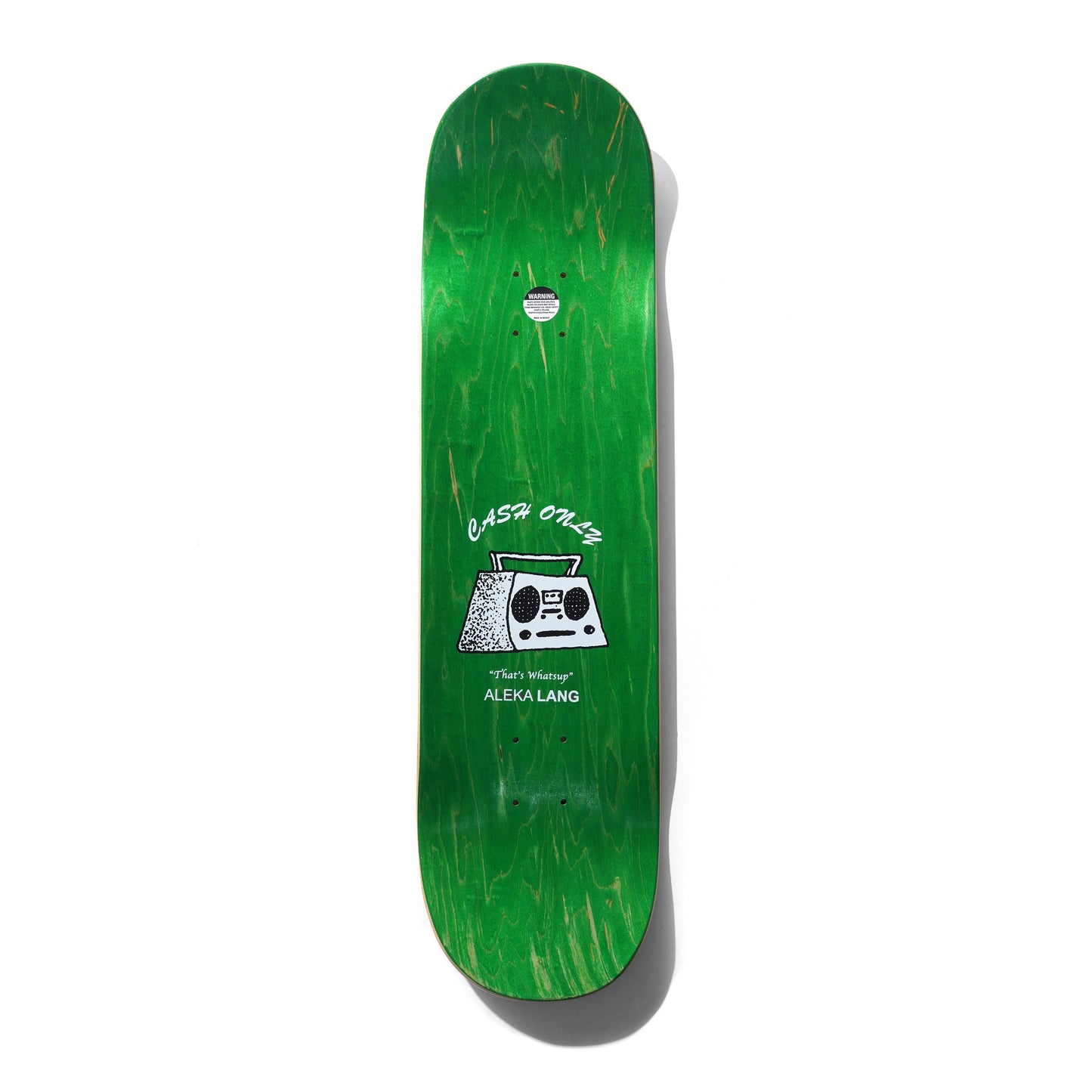 Cash Only - Aleka Deck 8.25"