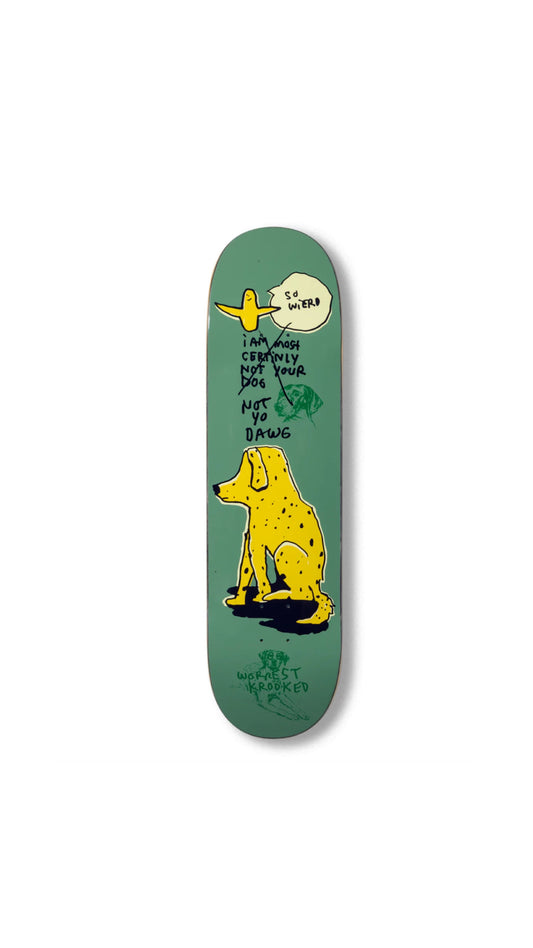 Krooked - Worrest Not Yo Dog 8.25"